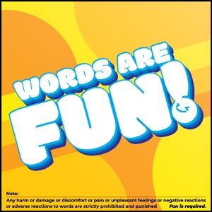 Day 898: Words Are Fun